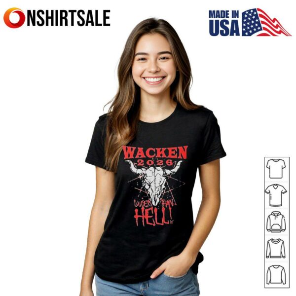 Wacken Hell Party 2026 Louder Than Hell Woa Party T-Shirt