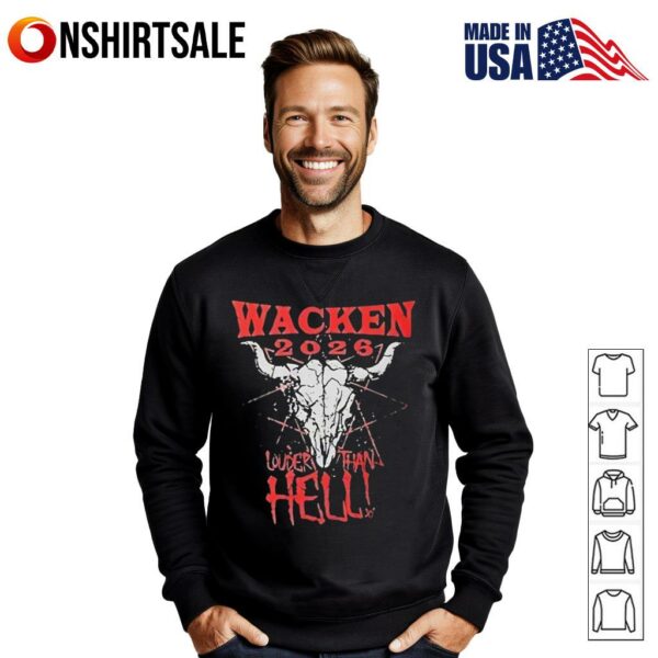 Wacken Hell Party 2026 Louder Than Hell Woa Party T-Shirt