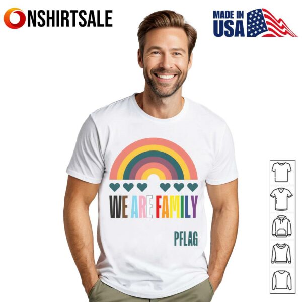 We Are Family Rainbow PFLAG Pride T-Shirt