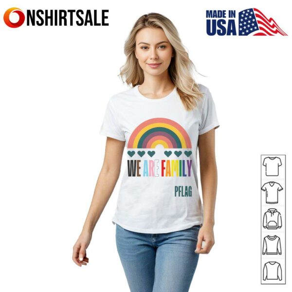 We Are Family Rainbow PFLAG Pride T-Shirt