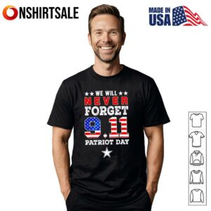 We will forget 9 11 Patriot Day Dallas Stars T-Shirt