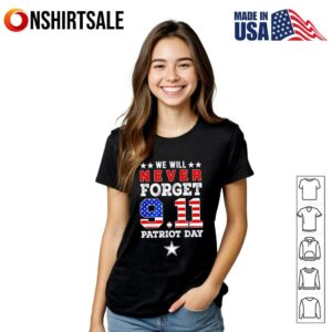 We will forget 9 11 Patriot Day Dallas Stars T Shirt 2