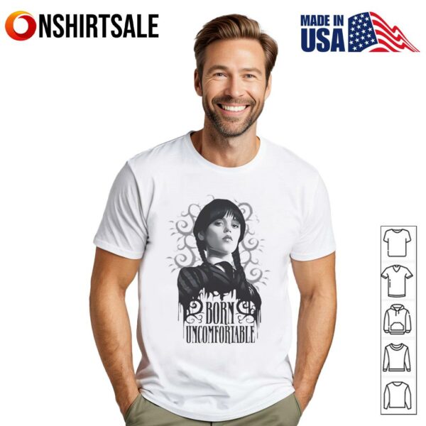 Wednesday Born Uncomfortable T-Shirt