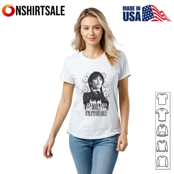Wednesday Born Uncomfortable T-Shirt