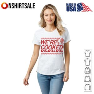 Were cooked Earth T Shirt 2