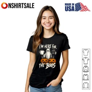 Coffee Im Here For The Boos Funny Halloween T Shirt 2