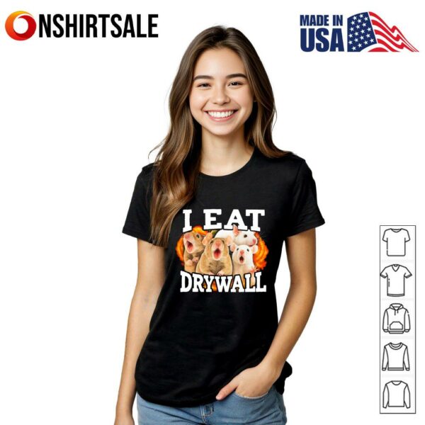I Eat Drywall Rats T-Shirt