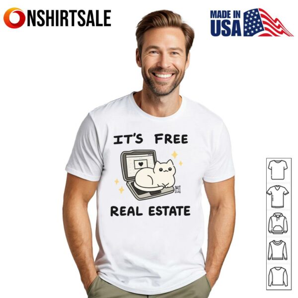 It’s Free Real Estate Laptop Kitty T-Shirt