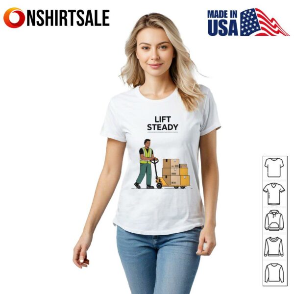 Life Steady T-Shirt