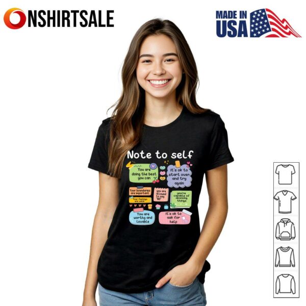 Note To Self You Are Doing The Best You Can T-Shirt