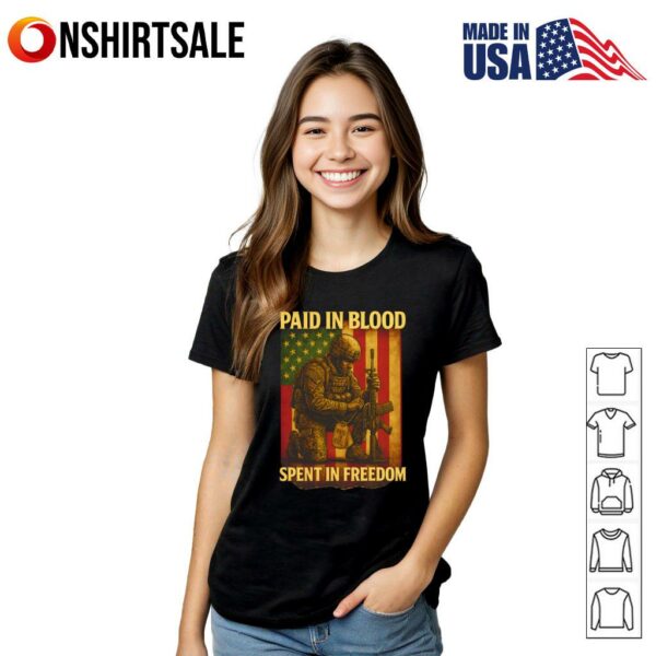 Paid In Blood Spent Freedom Us Flag T-Shirt