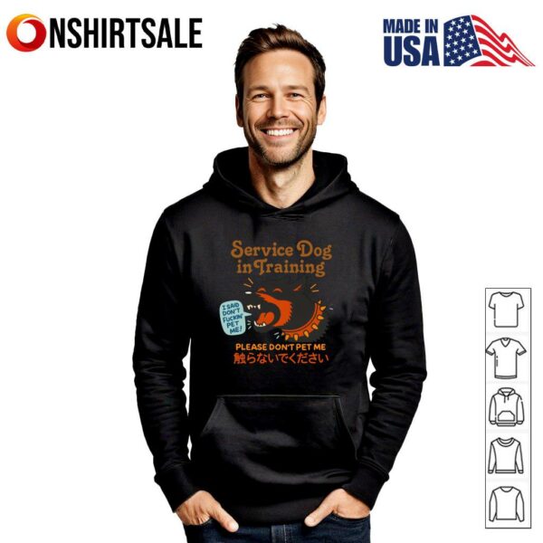 Service Dog Is Training Please Don’t Pet Me T-Shirt
