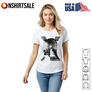 This Is Pain Forever T Shirt 2