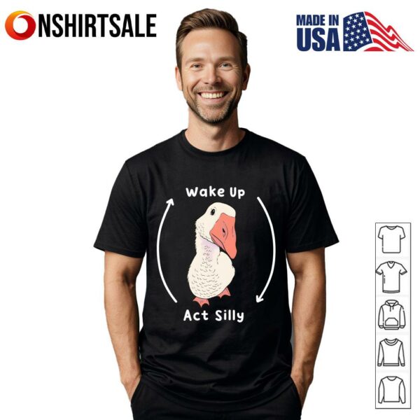 Wake Up Act Silly Duck T-Shirt
