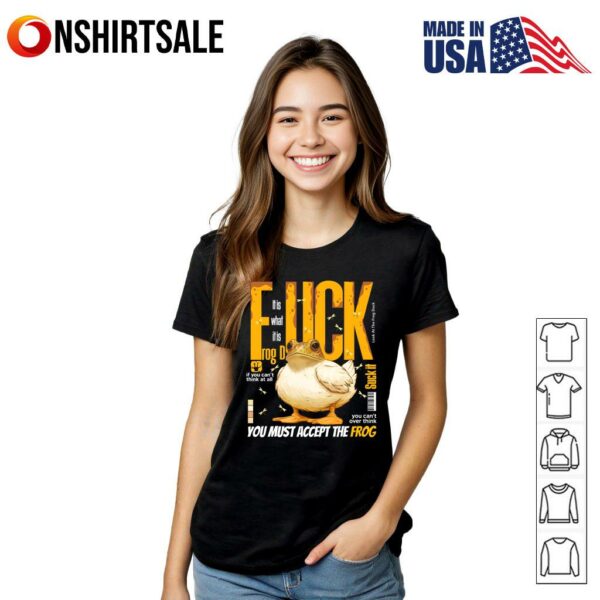 You Must Accept The Frog Funny Retro T-Shirt
