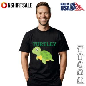 You Turtley Rock Funny Animal T Shirt 1