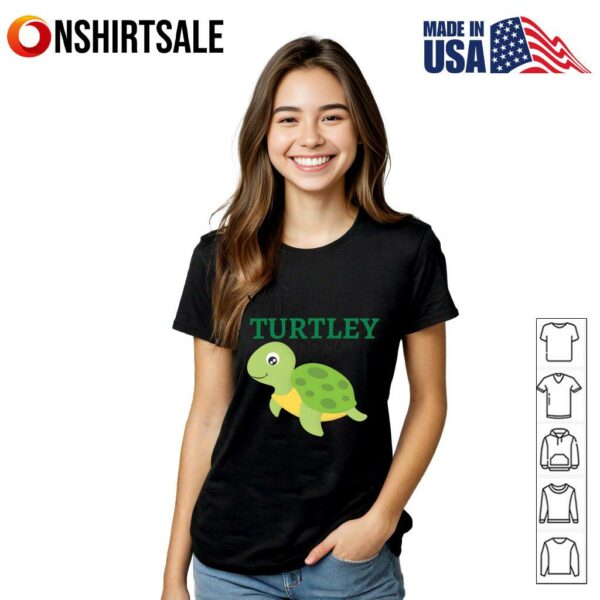 You Turtley Rock Funny Animal T-Shirt